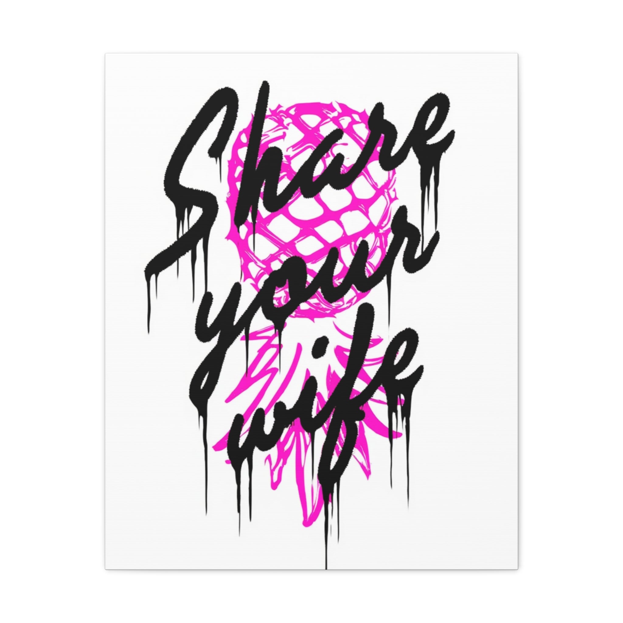 Share Your Wife | Canvas Art