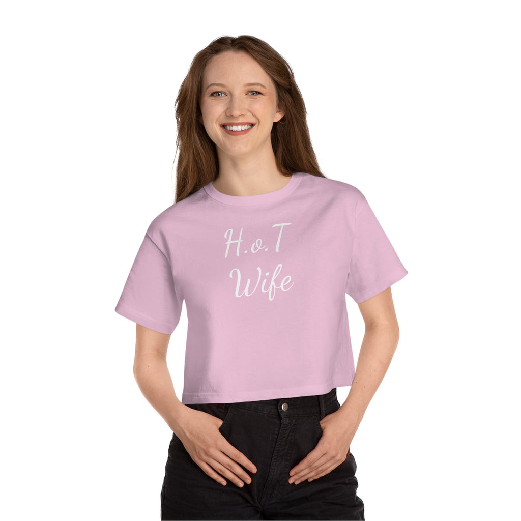 H.O.T. Wife Cropped T-Shirt for Stylish Women
